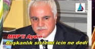 KORAY AYDIN' BAŞKANLIK SİSTEMİNİN YOLU ACILMASIN