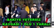 Kuyumcuda ''yetersiz bakiye'' kavgası: 1 ölü 1 yaralı