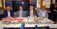 Mehmet Atalay Başkanlık İcin İlk Sinyali Verdi