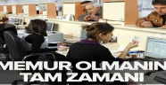 Memur olmanın tam zamanı
