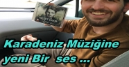 Mesut Çakır, Karadeniz müziğine yeni bir soluk getiriyor.