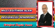 MİLLİ EĞİTİMDE ALAN DEĞİŞİKLİĞİ SENDROMU