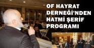 OF Hayrat Derneğinden Hatm'i Şerif Programı