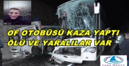 TRABZON OTOBÜSÜ KAZA YAPTI 1 ÖLÜ 39 YARALI