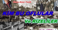 Of ve Rizeliler Kim Bunlar