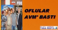 OFLULAR AVM'Yİ BASTI