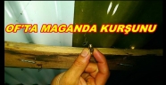 OF'TA MAGANDA KURŞUNU
