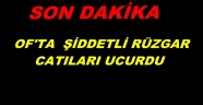 OF'TA ŞİDDETLİ RÜZGAR İKİ ARAÇ ÇATININ ALTINDA KALDI