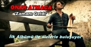 Onur Atmaca ilk Albümü 'Zamanı Geldi' ile Hayranlarıyla Buluşuyor