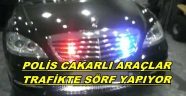 polis cakarlı sivil Araçlar Trafikte kural tanımıyor