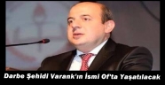Prof. Dr. İlhan Varank’ın adı memleketi Of’ta yaşatılacak