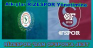 Rizespor'dan Ofspor'a Jest...