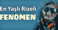 SOSYAL MEDYANIN EN YAŞLI FENOMENİ RİZELİ