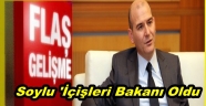 SÜLEYMAN SOYLU İÇİŞLERİ BAKANI OLDU