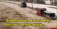 Tekirdağ'da Askeri Araç Sel Sularına Kapıldı! 1 Asker Kayıp!