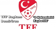 TFF Başkanı 'Yaşananlardan Üzgünüm'