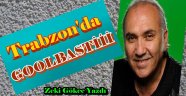 TRABZON DA GOLBASTI