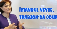 TRABZON KADINI, KENTİ GİBİ ASALETLİDİR