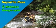 Trabzon'da İş Makinası Dereye Uçtu