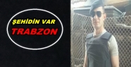 TRABZONLU ASKER ŞEHİT DÜŞTÜ