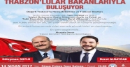 TRABZONLU BAKANLAR 'EVET'İCİN BİR ARAYA GELİYOR