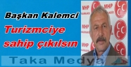 Trabzonlu Başkan Kalemci: Turizmciye sahip çıkılsın