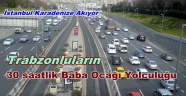 TRABZONLULAR BABA OCAKLARINA AKIN EDİYOR