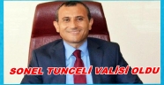 TUNCAY SONEL TUNCELİ VALİSİ OLDU