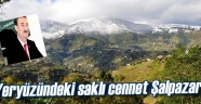 TURİZMCİLERİN YENİ GÖZDESİ ŞALPAZARI