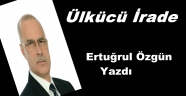 ÜLKÜCÜ İRADE