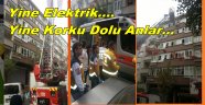 Yangın Korku Dolu Anlar Yaşattı