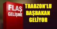 YENİ BAŞBAKAN TRABZON'LU İDDİASI