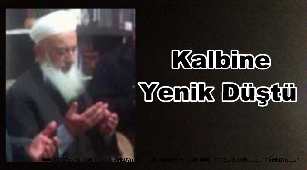 Tahsin Ayaz Hoca Efendi Hayatını Kaybetti