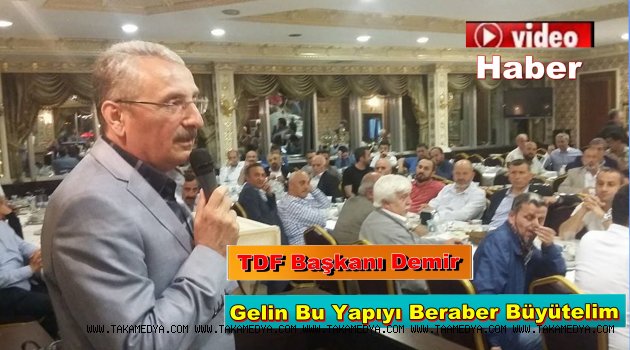 TDF Başkanı Mustafa Demir 'Trabzonlulara Seslendi