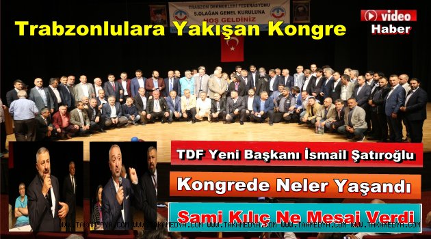 TDF'de Kongre Heyecanı