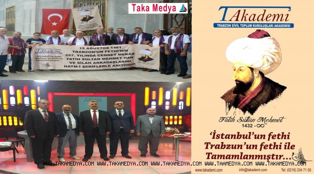 TRABZON FATİHİ, FATİH SULTAN MEHMET HAN KABRİ BAŞINDA ANILDI