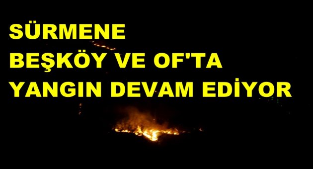 TRABZON YANIYOR...
