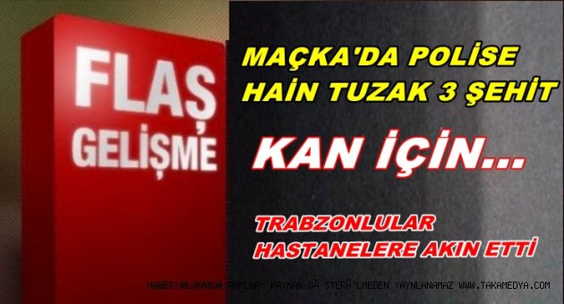 TRABZON'DA HALK KAN VERMEK İCİN HASTANELERE KOŞTU