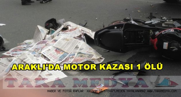 TRABZON'DA KAZA 1 ÖLÜ 1 YARALI