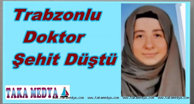 Trabzonlu Genç Doktor Anneliğe Doyamadan Öldü
