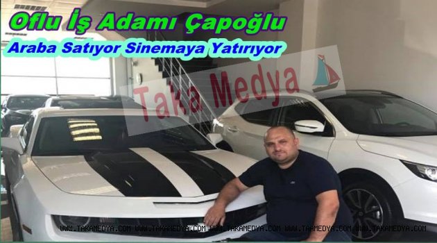 Trabzonlu İş Adamı Zafer Çapoğlu Sinemayı Sevdiği İçin Yatırım Yapıyor