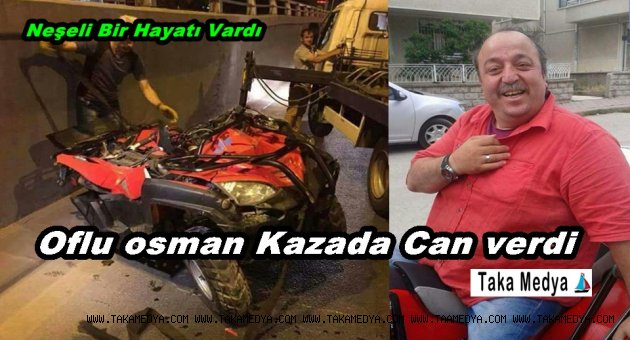 TRABZONLU OSMAN KİBAROĞLU FECİ KAZADA CAN VERDİ