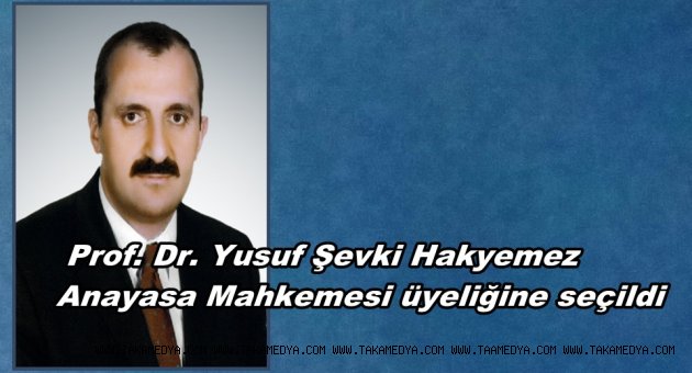 TRABZONLU PROF.DR.YUSUF ŞEVKİ HAKYEMEZ'E YENİ GÖREV