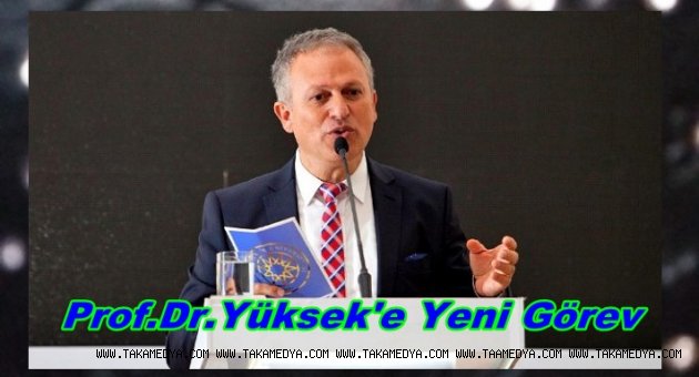 Trabzonlu Rektör ismail Yüksek'e Yeni Görev