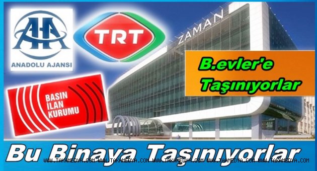 TRT, AA ve Basın İlan Kurumu Bahçelievler’e taşınıyor