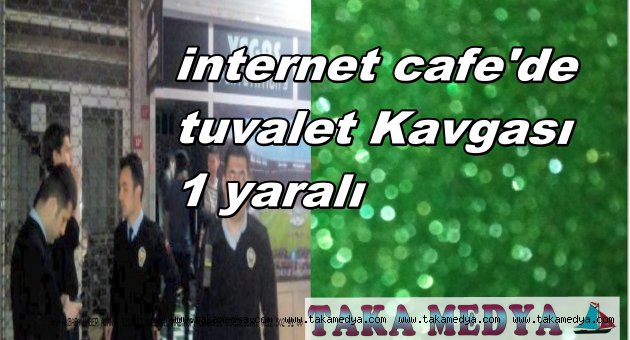 Tuvalet sıra kavgasında bir kişi hastanelik oldu
