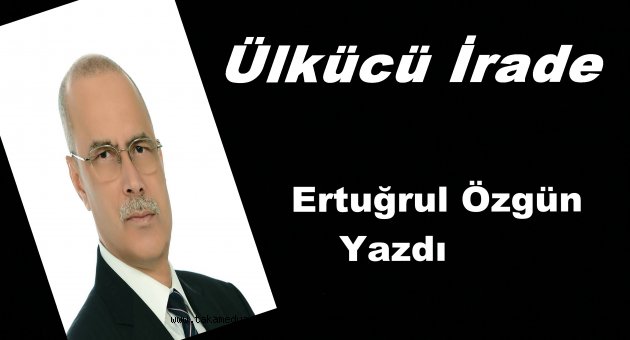 ÜLKÜCÜ İRADE