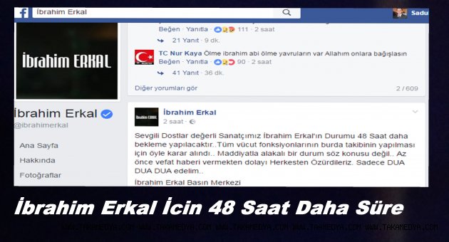 ÜNLÜ SANATCI İBRAHİM ERKAL İCİN SON 48 SAAT