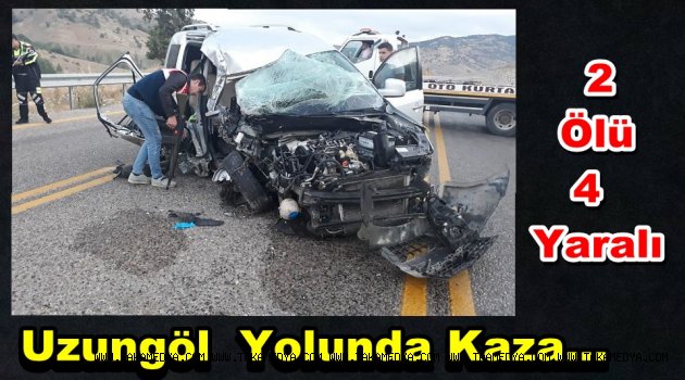 Uzungöl Yolunda Kaza 2 Ölü 4 Yaralı