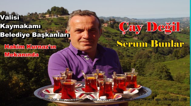 Valiler, İşadamları Bu Çayı İçmeye Geliyor